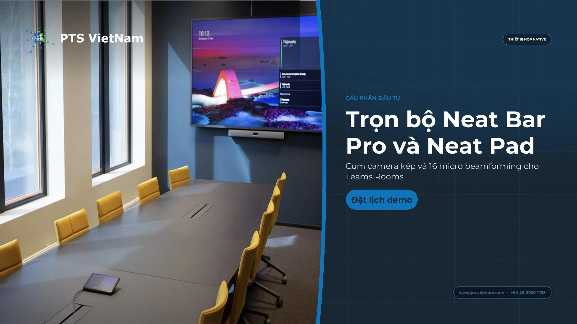 Cấu phần đầu tư trọn bộ Neat Bar Pro và Neat Pad
